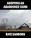 Adopting An Abandoned Farm