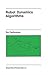 Robot Dynamics Algorithms (The Springer International Series in Engineering and Computer Science)