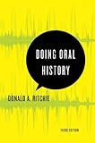 Doing Oral History (Oxford Oral History Series)