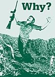Why? (Vietnam War) Art Poster Print - 24 X 36
