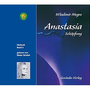 Anastasia, Schöpfung (CD): Band 4