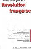 Annales historiques de la revolution française n° 327 / l'invention de la sphere domestique au sortir de la revolution-marie antoinette et son celebre dire -la politique culturelle de l'an II -les administrateurs du haut rhin en 1790