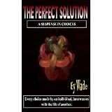 The Perfect Solution-A suspense of choices