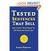 Tested Sentences That Sell: How To Use "Word Magic" To Sell More And Work Less!