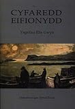 Cyfaredd Eifionydd : ysgrifau Elis Gwyn