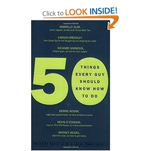 50 Things Every Guy Should Know How to Do - Daniel Kline