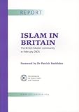 Islam in Britain : the British Muslim community in February 2005