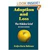 Adoption and Loss: The Hidden Grief (Revised Edition)