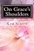 On Grace's Shoulders (Ruth Chernock Series)