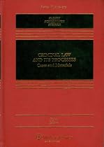Criminal Law and Its Processes: Cases and Materials, Eighth Edition (Casebook)