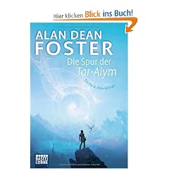 Die Spur der Tar-Aiym: Roman
