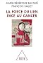 La force du lien face au cancer