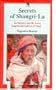 Secrets of Shangri-LA: An Enquiry into the Lore, Legend and Culture of Nepal (Nirala Series, 18)