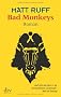 Bad Monkeys: Roman