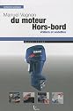 Manuel Vagnon du moteur Hors-bord : Voiliers et vedettes