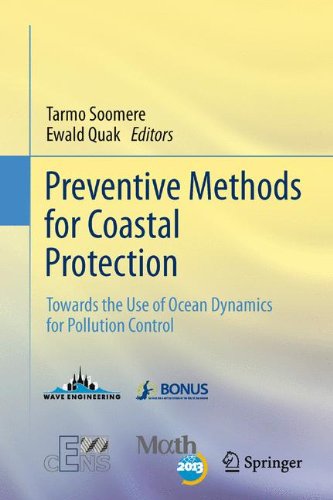 Preventive Methods for Coastal Protection: Towards the Use of Ocean Dynamics for Pollution Control