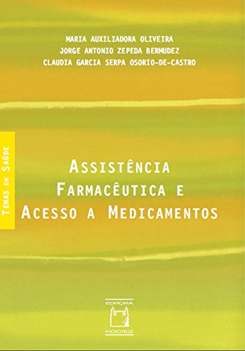Assistência farmacêutica e acesso a medicamentos (Portuguese Edition)