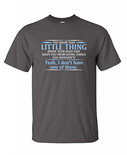 You know the little thing inside your head Guys Gift Funny T Shirt XL Charcoal