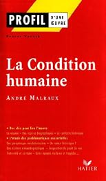 La Condition Humaine, André Malraux