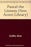 Pascal and the lioness