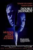 Double Jeopardy Movie Poster (27 x 40 Inches - 69cm x 102cm) (1999) -(Ashley Judd)(Tommy Lee Jones)(Bruce Greenwood)(Annabeth Gish)(Roma Maffia)(Jay Brazeau)