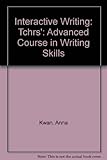 Interactive writing : an advanced course in writing skills : teacher's book
