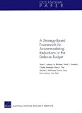 A Strategy-Based Framework for Accommodating Reductions in the Defense Bud