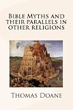 Bible Myths And Their Parallels In Other Religions