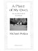 A Place of My Own: The Architecture of Daydreams