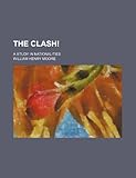 The Clash!; A Study in Nationalities