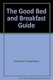The good bed and breakfast guide