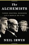 The Alchemists: Three Central Bankers...