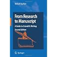 From Research to Manuscript: A Guide to Scientific Writing