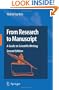From Research to Manuscript: A Guide to Scientific Writing