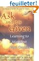Ask And It Is Given: Learning To Manifest Your Desires