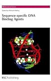 Sequence-specific DNA Binding Agents (RSC Biomolecular Sciences)