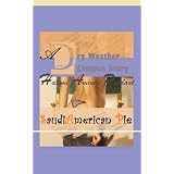 H.A. Pendant - Saudi-American Pie (A Dry Weather Campus Story - DWC)