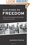 Our Minds on Freedom: Women and the Struggle for Black Equality in Louisiana, 1924-1967