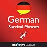 Learn German - Survival Phrases German, Volume 1: Lessons 1-30