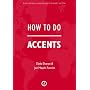 How to Do Accents