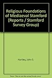 The religious foundations of medieval Stamford