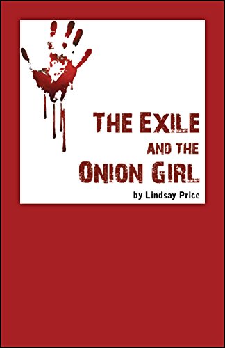 The Exile and the Onion Girl