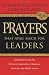 Prayers that Avail Much for Leaders: Scriptural Prayers for Effective Leadership in Business, Ministry, and Public Service