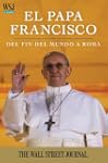 El Papa Francisco: Del fin del mundo...