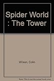 Spider world, the tower