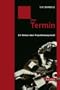 Der Termin: Ein Roman �ber Projektmanagement