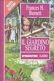 Il giardino segreto (Classici)