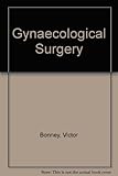 Bonney's gynaecological surgery
