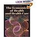 The Economics of Health and Health Care (4th Edition)