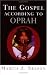 The Gospel According To Oprah